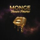 MonGe - Tirando Piropos