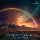 Forever Heaven - Once In A Lifetime ()