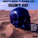 Rispetto Musiq & Shanna Lusk & Yosak Ghelan - DOOM´S DAY (feat. Shanna Lusk) (YOSAK GHELAN REMIX)