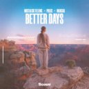 Nostalgic Feeling & Polux & Margad - Better Days