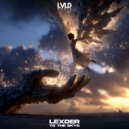 Lexder - To The Skys