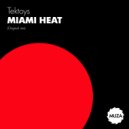 Tektoys - Miami heat (Original Mix)