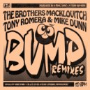 The Brothers Macklovitch, Tony Romera & Mike Dunn - Bump