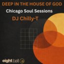 DJ Chilly-T - Deep In The House Of God (Radio Edit)