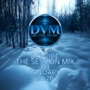 Djs Vibe - The Session Mix 01 (January 2026)