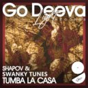 Swanky Tunes, Shapov - Tumba La Casa