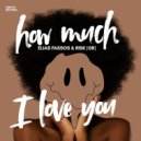 Elias Fassos, RisK (Gr) - How Much I love You