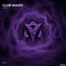 LAHAV - Club Waves (Radio Edit)