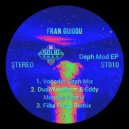 Fran Guigou - Deph Mod (DualWaveform & Eddy Mendez)