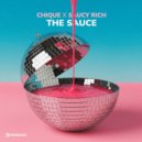 Chique, Saucy Rich - The Sauce