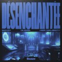 BAYZY & Oleria & Her Majesty - Désenchantée ()