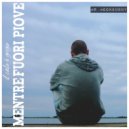 Mr.MoonBunny - Mentre Fuori Piove