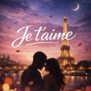 DUPIRE - Je t’aime ()