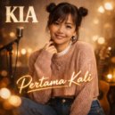 Kia - Mungkin Cinta Pertama