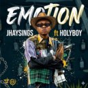 Jhaysings & Holyboy - Emotions (feat. Holyboy)