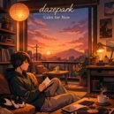 dazepark - Calm for Now ()