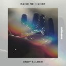 Andy Allder - Raise Me Higher