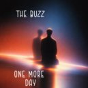 The Buzz - One More Day ()