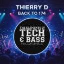 Thierry D & Thierry D - BACK TO 174 (VIP)