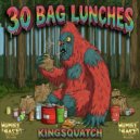 Kingsquatch - F.A.F.O.