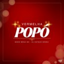 Mano Mega MC & DJ Kayque Senna - Popó Vermelha ()
