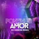 MC LZ & DJ Kayque Senna & Davizinho Dj - Pontinho Do Amor ()