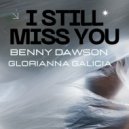 Benny Dawson & Benny Dawson - I Still Miss You