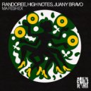 Juany Bravo, Randoree, High Notes - Ma Fesh Ex