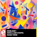Wh0 & Low Steppa - Raise Them