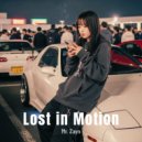 Mr. Zayn - Lost In Motion ()