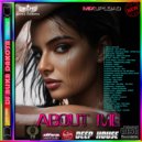 Dj Alika Dakota - About Me (Deep House Mix)