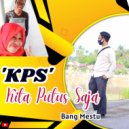 Bang Mestu - Kita Putus Saja ()