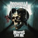 DOOMKILLA - MEMPHIS LIKE ME ()