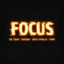 Karaba, KMNI, Dr. Chaii, Emily Apollo - FOCUS