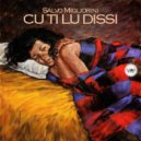 Salvo Migliorini - Cu Ti Lu Dissi