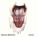 Sascha Braemer - Under My Tongue