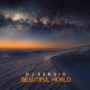 DJ Sergio - Beautiful World