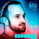 Escobar (TR) - ESTACION IBIZA RADIO Colombia Live Sessions Special Live ''FOREVER IBIZA'' Podcast @ mixed by Escobar (TR) (27.02.2026)