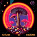 DJ Existence - Texture 1 ()