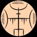 AndreyTus - Shamans Drum # 123