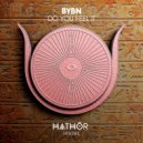 BYBN - Do You Feel It