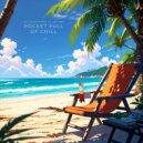 Lofi Room Garden & Lofi Boss - Pocket Full of Chill (feat. Lofi Boss) ()