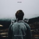 MARCELLO - The Loneliest