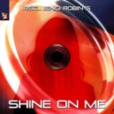 RSCL, Jengi & Robin S - Shine On Me (Extended Mix)