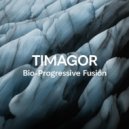 Timagor - Bio‑Progressive Fusion