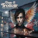DAN-P & Trapo Soprano & Skilteck - Trottoir (Radio Edit)
