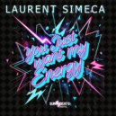 Laurent Simeca - You Just Want My Energy
