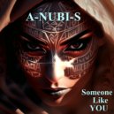 A-NUBI-S - Someone like YOU