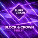 Block & Crown - Feel It