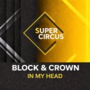 Block & Crown - In My Head